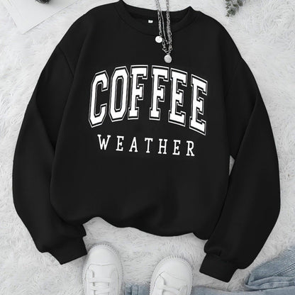 Damen Sweatshirt Coffee Weather Aufdruck Eveloria