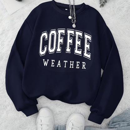 Damen Sweatshirt Coffee Weather Aufdruck Eveloria